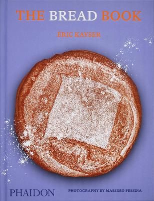 THE BREAD BOOK: 60 ARTISANAL RECIPES FOR THE HOME BAKER HC -