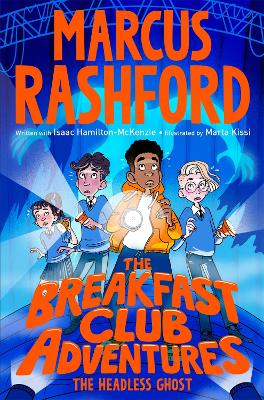 THE BREAKFAST CLUB ADVENTURES: THE HEADLESS GHOST PB - MARCU