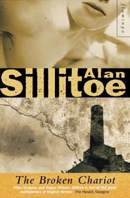 THE BROKEN CHARIOT PB B FORMAT - ALAN SILLITOE