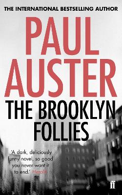 THE-BROKLYN-FOLLIES-PAUL-AUSTER.jpg THE BROKLYN FOLLIES - PAUL AUSTER