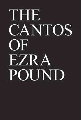 THE CANTOS OF EZRA POUND  PB - EZRA POUND