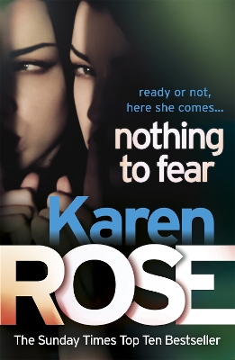 THE CHICAGO SERIES 3: NOTHING TO FEAR PB - KAREN ROSE