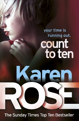 THE CHICAGO SERIES 5: COUNT TO TEN PB - KAREN ROSE