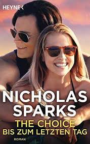 THE CHOICE : BIS ZUM LETZTEN TAG PB - SPARKS NICHOLAS
