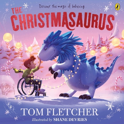 THE CHRISTMASAURUS PB - TOM FLETCHER-SHANE DEVRIES