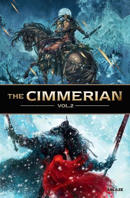 THE CIMMERIAN VOL 2 - SYLVAIN RUNBERG-ROBIN RECHT-ROBERT E.
