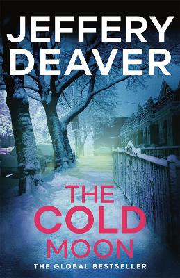 THE-COLD-MOON-LINCOLN-RHYME-BOOK-7-JEFFERY-DEAVER.jpg THE COLD MOON :LINCOLN RHYME BOOK 7 - JEFFERY DEAVER