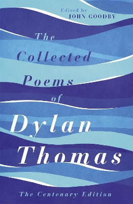 THE COLLECTED POEMS OF DYLAN THOMAS  PB - DYLAN THOMAS-JOHN