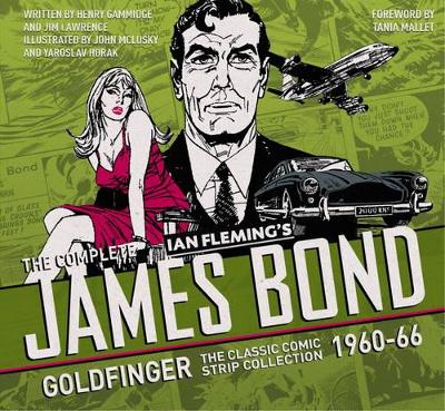 THE COMPLETE JAMES BOND : GOLDFINGER: THE CLASSIC COMIC STRI