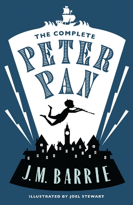 THE COMPLETE PETER PAN  PB A - J.M. BARRIE-JOEL STEWART
