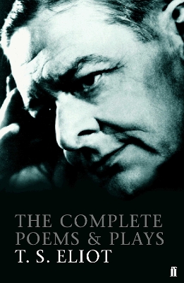 THE-COMPLETE-POEMS-PLAYS-PB-B-FORMAT-T.-S.-ELIOT.jpg THE COMPLETE POEMS PLAYS PB B FORMAT - T. S. ELIOT