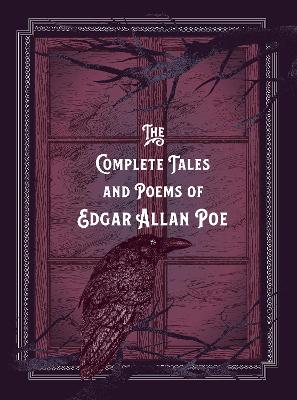 THE COMPLETE TALES AND POEMS OF EDGAR ALLAN POE - EDGAR ALLA