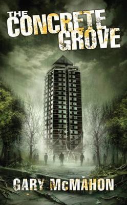 THE CONCRETE GROVE 1: THE CONCRETE GROVE PB A FORMAT - GARY