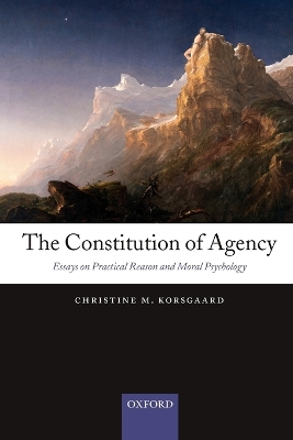 THE CONSTITUTION OF AGENCY - CHRISTINE M. KORSGAARD