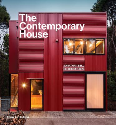 THE CONTEMPORARY HOUSE HC - JONATHAN BELL-ELLIE STATHAKI