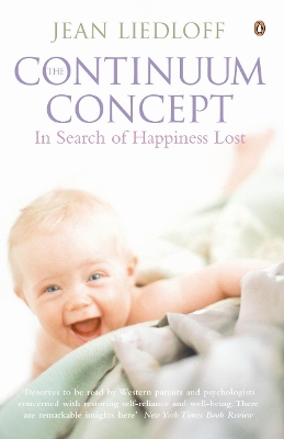 THE CONTINUUM CONCEPT  PB - JEAN LIEDLOFF