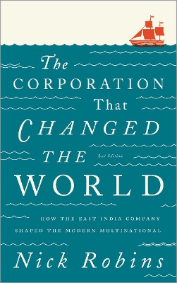 THE CORPORATION THAT CHANGED THE WORLD PB - NICK ROBINS