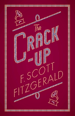 THE CRACK-UP PB - F. SCOTT FITZGERALD