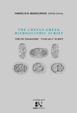 THE CRETAN GREEK HIEROGLYPHIC SCRIPT THE PICTOGRAPHIC “LINEA