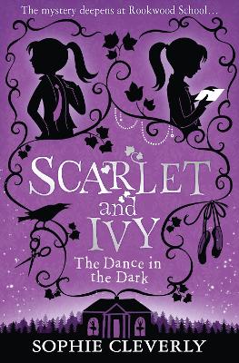 THE DANCE IN THE DARK : BOOK 3 - SOPHIE CLEVERLY