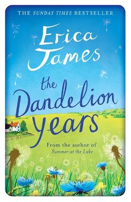 THE DANDELION YEARS PB - ERICA JAMES