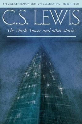 THE DARK TOWER AND OTHER STORIES PB B FORMAT - C. S. LEWIS