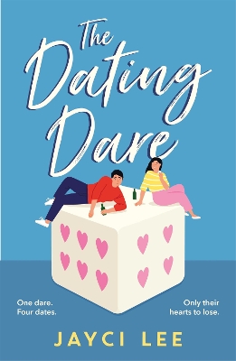 THE DATING DARE : A NEW WITTY AND DECADENT ROM-COM FROM THE