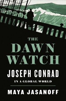 THE DAWN WATCH  PB - MAYA JASANOFF