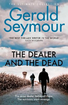THE-DEALER-AND-THE-DEAD-PB-B-FORMAT-GERALD-SEYMOUR.jpg THE DEALER AND THE DEAD PB B FORMAT - GERALD SEYMOUR