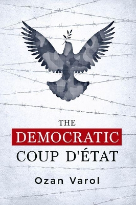 THE DEMOCRATIC COUP D ETAT PB - OZAN VAROL