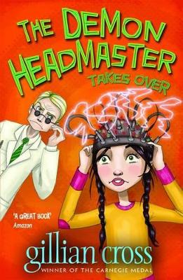 THE DEMON HEADMASTER TAKES OVER PB - GILLIAN CROSS