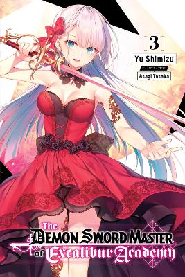 THE DEMON SWORD MASTER OF EXCALIBUR ACADEMY VOL. 3 (LIGHT NO