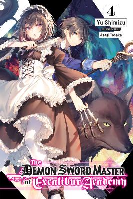 THE DEMON SWORD MASTER OF EXCALIBUR ACADEMY VOL. 4 (LIGHT NO