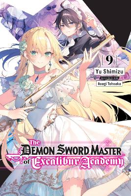 THE DEMON SWORD MASTER OF EXCALIBUR ACADEMY VOL. 9 (LIGHT NO