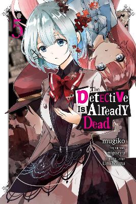 THE DETECTIVE IS ALREADY DEAD VOL. 5 - CHIHO CHRISTIEMUGIKON