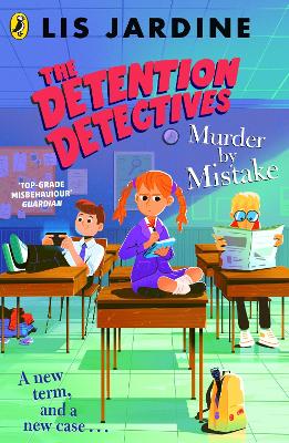 THE DETENTION DETECTIVES: MURDER BY MISTAKE PB - LIS JARDINE