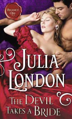 THE DEVIL TAKES A BRIDE  PB - JULIA LONDON