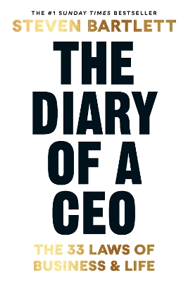 THE DIARY OF A CEO : THE 33 LAWS OF BUSINESS AND LIFE - STEV