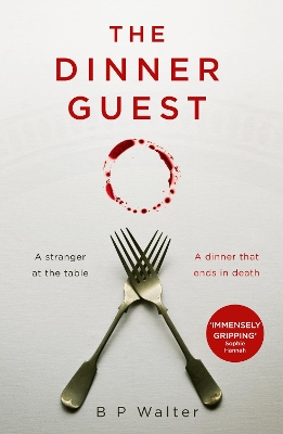 THE DINNER GUEST - B P WALTER