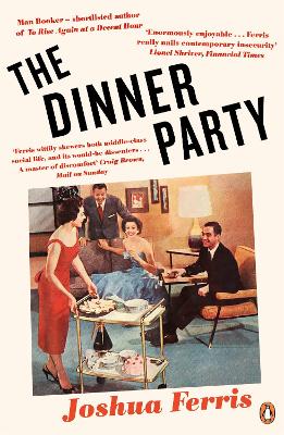 THE DINNER PARTY  PB - JOSHUA FERRIS