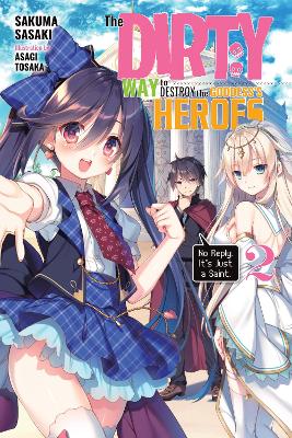 THE DIRTY WAY TO DESTROY THE GODDESSS HEROES VOL. 2 (LIGHT N