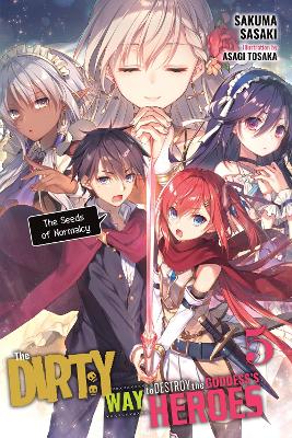 THE DIRTY WAY TO DESTROY THE GODDESSS HEROES VOL. 5 (LIGHT N