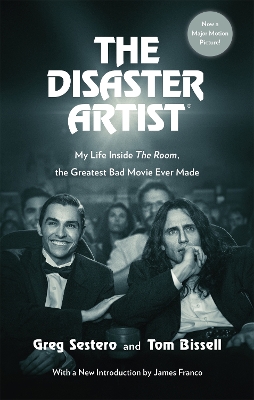 THE DISASTER ARTIST  PB - GREG SESTERO-TOM BISSELL