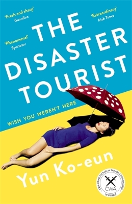 THE DISASTER TOURIST PB - YUN KO-EUN-LIZZIE BUEHLER