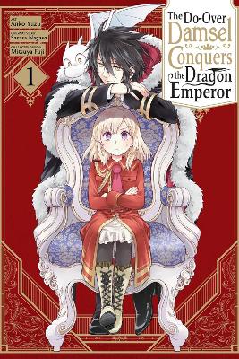 THE DO-OVER DAMSEL CONQUERS THE DRAGON EMPEROR VOL. 1 - ANKO