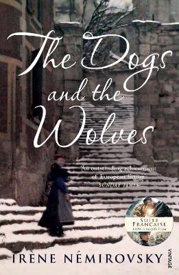 THE DOGS AND THE WOLVES PB B FORMAT - IRENE NEMIROVSKY-SANDR