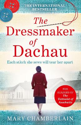 THE-DRESSMAKER-OF-DACHAU-PB-MARY-CHAMBERLAIN.jpg THE DRESSMAKER OF DACHAU PB - MARY CHAMBERLAIN