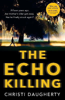 THE ECHO KILLING PB - CHRISTI DAUGHERTY