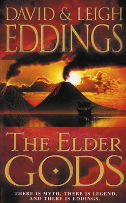 THE ELDER GODS PB A FORMAT - DAVID EDDINGS-LEIGH EDDINGS