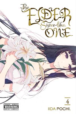 THE ELDER SISTER-LIKE ONE VOL. 4 - IIDA POCHI.PHIL CHRISTIES
